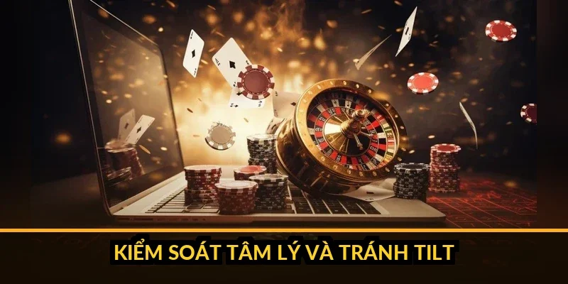 Sơ đồ chu kỳ tilt và các điểm nên nghỉ để lấy lại bình tĩnh khi chơi