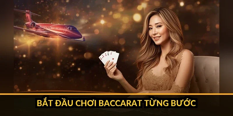 Các bước vào bàn và đặt cược Baccarat B52 cho người mới