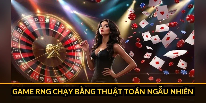 So sánh cơ chế live casino dùng kết quả vật lý và game RNG dùng thuật toán
